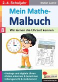 Mein Mathe-Malbuch / Band 8: Wir lernen die Uhrzeit kennen (eBook, PDF)