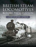 British Steam Locomotives Before Preservation (eBook, ePUB)