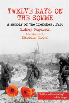 Twelve Days on the Somme (eBook, ePUB) - Rogerson, Sidney