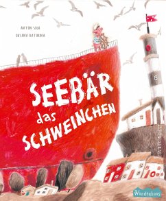 Das Schweinchen Seebär (eBook, ePUB) - Soja, Anton