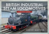 British Industrial Steam Locomotives (eBook, ePUB)