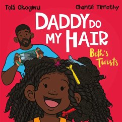 Daddy Do My Hair: Beth's Twists (eBook, ePUB) - Okogwu, Tolá