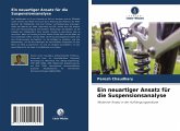 Ein neuartiger Ansatz für die Suspensionsanalyse