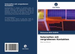 Solarzellen mit vergrabenen Kontakten - Ben Rabha, Mohamed