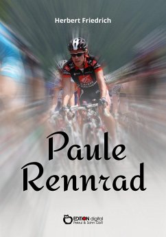 Paule Rennrad (eBook, ePUB) - Friedrich, Herbert