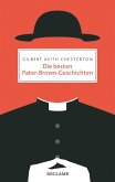 Die besten Pater-Brown-Geschichten (eBook, ePUB)