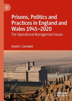 Prisons, Politics and Practices in England and Wales 1945–2020 (eBook, PDF) - Cornwell, David J.