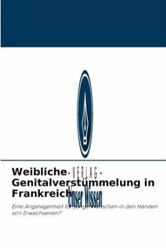 Weibliche Genitalverstümmelung in Frankreich - Hérault, Loriane