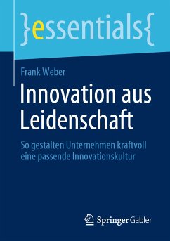 Innovation aus Leidenschaft (eBook, PDF) - Weber, Frank