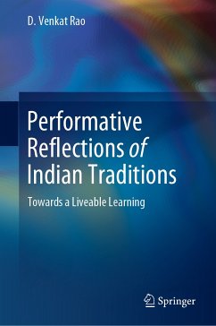 Performative Reflections of Indian Traditions (eBook, PDF) - Rao, D. Venkat