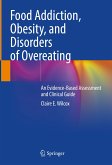Food Addiction, Obesity, and Disorders of Overeating (eBook, PDF)