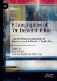 Ethnographies of &quote;On Demand&quote; Films (eBook, PDF)