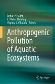 Anthropogenic Pollution of Aquatic Ecosystems (eBook, PDF)