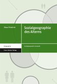 Sozialgeographie des Alterns (eBook, PDF)