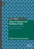 Ways of Seeing in the Neoliberal State (eBook, PDF)