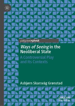 Ways of Seeing in the Neoliberal State (eBook, PDF) - Grønstad, Asbjørn Skarsvåg