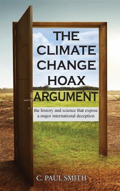 The Climate Change Hoax Argument - Smith, C. Paul