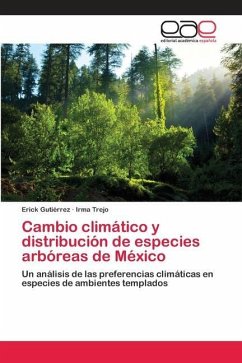 Cambio climático y distribución de especies arbóreas de México - Gutiérrez, Erick; Trejo, Irma