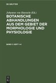 Botanische Abhandlungen aus dem Gebiet der Morphologie und Physiologie. Band 1, Heft 1¿4