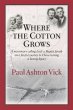 Where the Cotton Grows - Bild 1