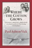 Where the Cotton Grows
