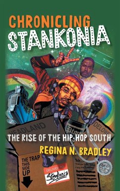 Chronicling Stankonia - Bradley, Regina