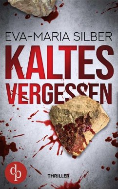 Kaltes Vergessen - Silber, Eva-Maria