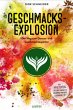 Geschmacksexplosion - Der Weg zum... - Bild 1