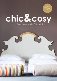 chic&cosy - Schöner urlauben in Österreich - Mag. Berger, Irmgard