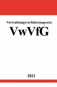 Verwaltungsverfahrensgesetz (VwVfG) - Studier, Ronny