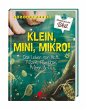 Klein, Mini, Mikro! - Bild 1