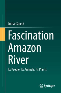 Fascination Amazon River - Staeck, Lothar