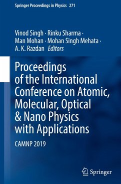 Proceedings of the International Conference on Atomic, Molecular, Optical & Nano Physics with Applications