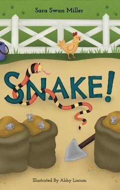 Snake! - Miller, Sara Swan