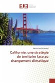 Californie: une stratégie de territoire face au changement climatique