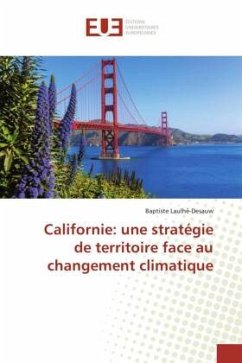 Californie: une stratégie de territoire face au changement climatique - Laulhé-Desauw, Baptiste
