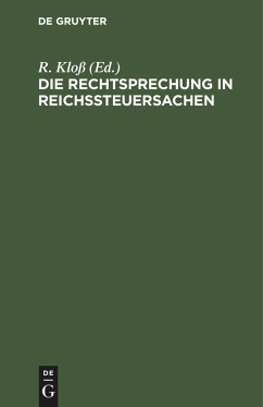 Die Rechtsprechung in Reichssteuersachen