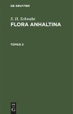S. H. Schwabe: Flora Anhaltina. Tomus 2