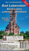 Bad Lobenstein - Blankenstein - Lehesten - Wurzbach