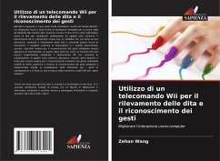 Utilizzo di un telecomando Wii per il rilevamento delle dita e il riconoscimento dei gesti - Wang, Zehan