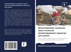 Cel'nozernowaq tykwennaq muka w kachestwe pigmentiruüschego weschestwa dlq cyplqt - Barsiq Anchundiq, Dzhonni Xaw'er