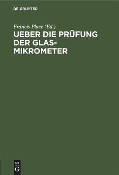 Ueber die Prüfung der Glas-Mikrometer