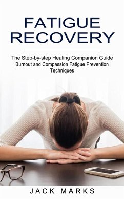 Fatigue Recovery - Marks, Jack