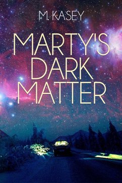 Marty's Dark Matter - Kasey, M.