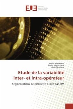 Etude de la variabilité inter- et intra-opérateur - Ambrosetti, Elodie;Montezuma, Xavier;Filograna, Alain