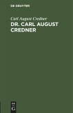 Dr. Carl August Credner