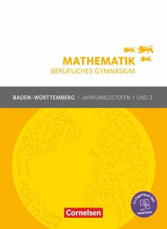 Mathematik Jahrgangsstufen 1/2 - Berufliches Gymnasium - Baden-Württemberg - Schulbuch - Kosaca, Gabriele;Feszler, Otto;Schöwe, Rolf