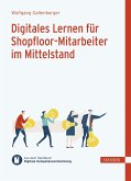 Digitales Lernen für Shopfloor-Mitarbeiter im Mittelstand (eBook, ePUB)