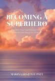 Becoming a Superhero