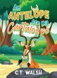 An Antelope Ate My Cantaloupe - Bild 1